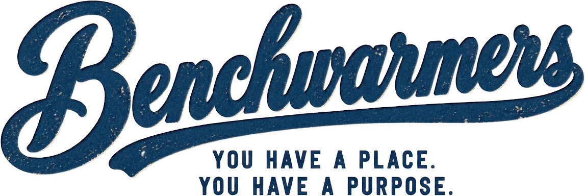 Benchwarmers ministry logo in blue script with tagline "You have a place. You have a purpose.
